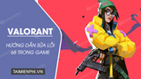 How to Fix Error 68 Game Valorant: Step-by-Step Guide