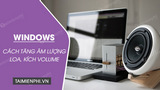 How to Increase PC Volume, Amplify Sound, Increase Computer