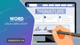 How to Insert a Signature into Word 2010, 2013, 2016, 2019