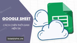 How to Insert Current Time into Google Sheets