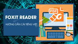 How to Install Vietnamese for Foxit Reader