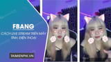 How to livestream on FBang using a phone or computer