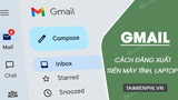 How to quickly log out of Gmail on your computer or laptop.