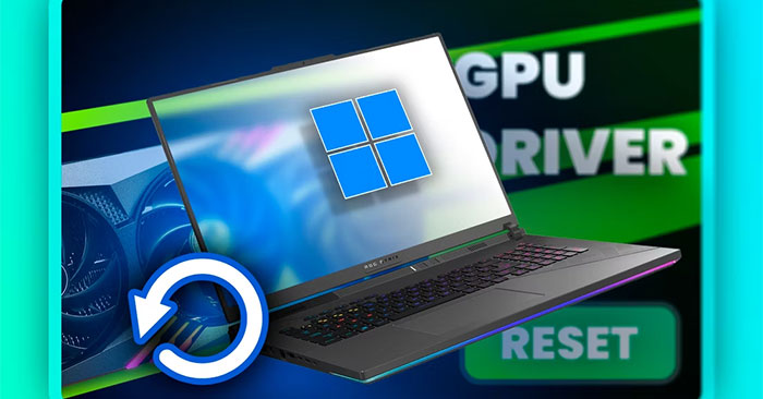 Reset Graphics Driver on Windows 10/11: Step-by-Step Guide