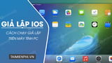 Run iOS Emulator on PC Quickly and Simply: Step-by-Step Guide