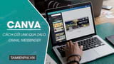 How to send Canva links via Zalo, Gmail, Messenger, and share Canva designs via Zalo.