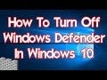 How to Turn Off Windows Defender on the Current Windows 10