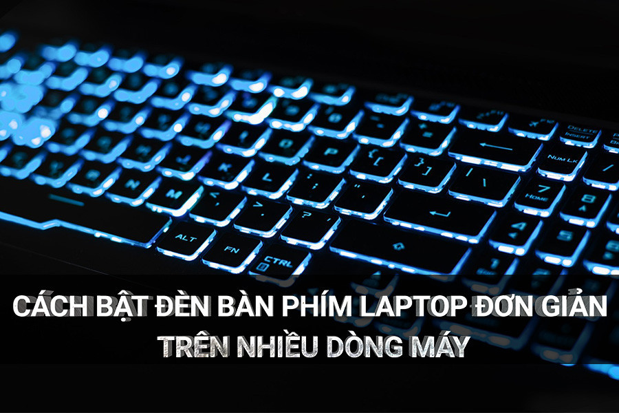 How to Turn on Laptop Keyboard Light Simply on Many Models