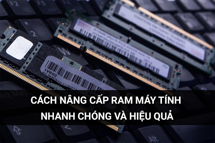 How to Upgrade Computer RAM Quickly and Effectively