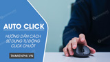 How to Use Auto Click, Automatic Mouse Click Effectively