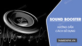 How to Use Sound Booster to Increase Computer and Laptop