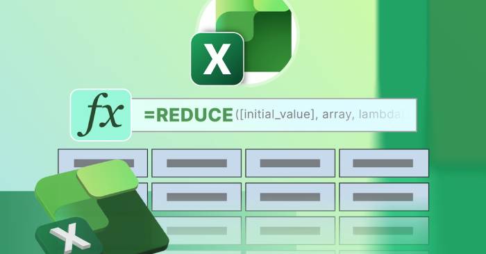 How to Use the REDUCE Function in Excel: Step-by-Step Guide