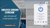 How to use Ublock Origin Chrome to block ads