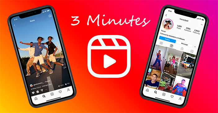 Instagram Will Allow Reels Up to 3 Minutes Long