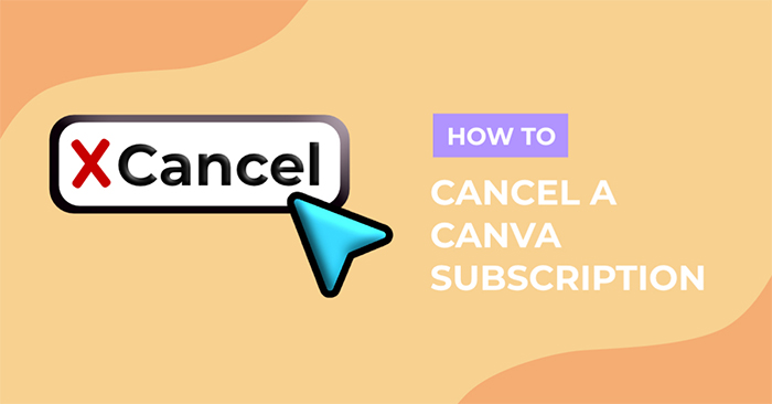 Instructions for Canceling Canva Package Subscription