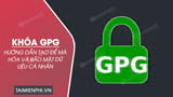 Instructions for Creating GPG Keys to Encrypt and Secure