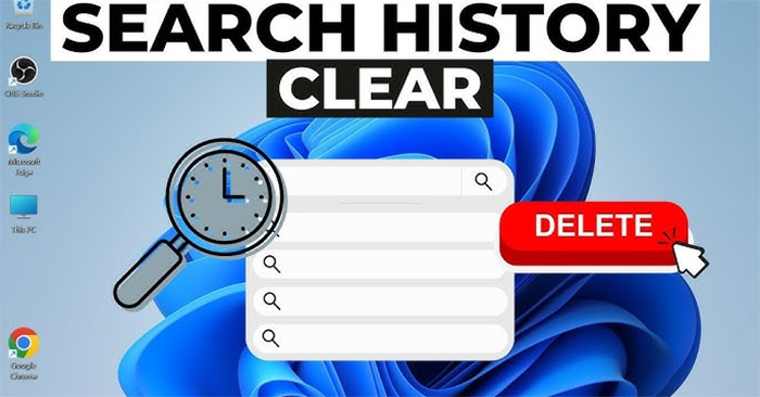 Instructions to Delete Search History on Search Bar Windows 11