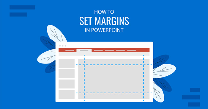 How to Set Margins in PowerPoint