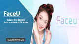 Instructions for using FaceU on your phone.