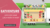 Latest Eatventure Code 2024 Get Free Coins and Diamonds: What You Need to Know