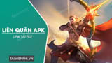 Link to Download Lien Quan APK Latest