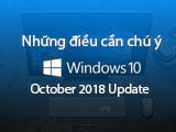 Important notes before updating to Windows 10 October 2018 v1809