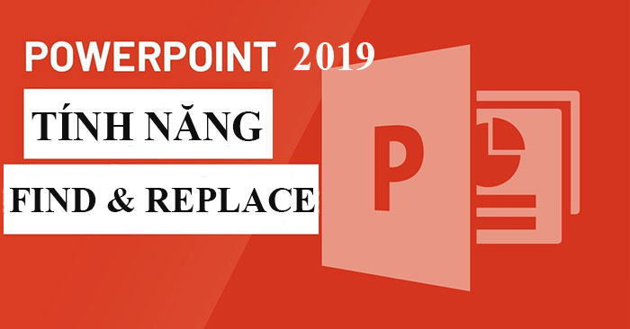 PowerPoint 2019 (Part 9): Using Find && Replace