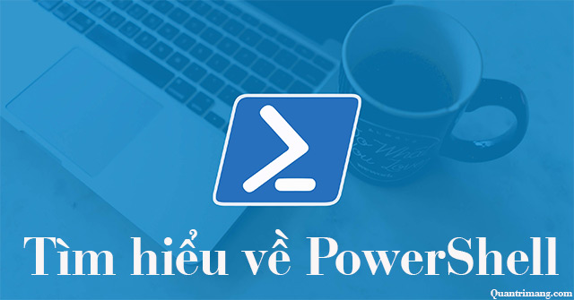 PowerShell and Everything You Need to Know About It: What You Need to Know