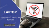 Simple Way to Fix Laptop Error of Not Finding Wi-fi Around