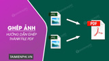 How to Combine Multiple Images into One PDF