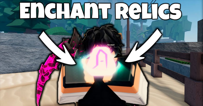 How to Get and Use Enchant Relics in Roblox Fisch