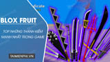 Top Strongest Swords in Blox Fruit: Features, Uses, and Practical