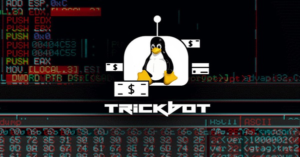 TrickBot Linux Variants Resurface Despite Removal