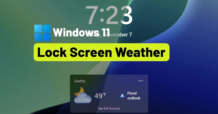 How to Display Weather on Windows 11 Lock Screen