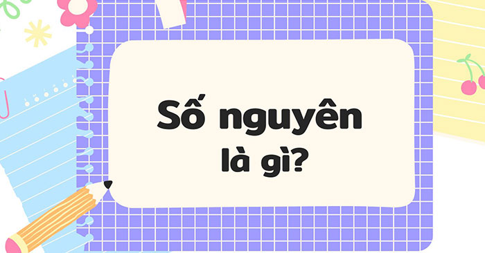 What are integers? What are positive integers? What are negative integers?