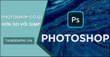 What Does Photoshop Have Better Than GIMP? 6 Outstanding