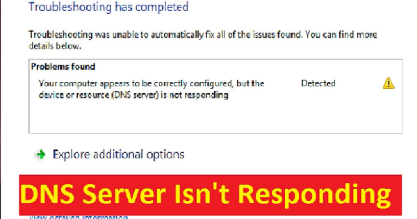 What is DNS server isn't responding error? How to fix the error effectively