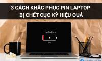 3 Ways to Fix Dead Laptop Batteries Fastest in 2021