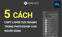 5 Ways to Copy Layers Extremely Fast in Photoshop for Users
