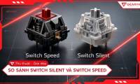 Comparing Silent Switches and Speed ​​Switches: Which is Right for You?