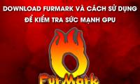 Download Furmark and how to use it to test GPU power