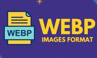 Everything you need to know about WebP files - What is a WebP file?