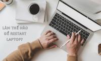 How many ways do you know to restart your laptop? The answer is right here in this article!