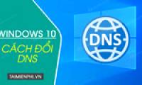 How to change DNS in Windows 10, increase network speed, access blocked websites