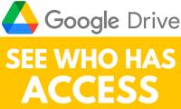 How to check who accesses Google Drive files