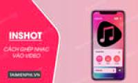 How to combine music into videos on InShot is extremely simple