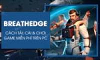 How to download and play Breathedge for free on PC