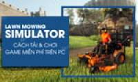 How to download and play Lawn Mowing Simulator for free