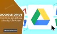 How to fix file upload limit issues on Google Drive, including download limit errors.