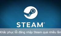 How to fix Steam login too many times error